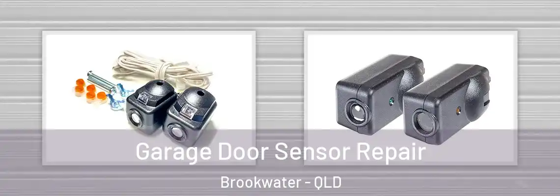 Garage Door Sensor Repair Brookwater - QLD