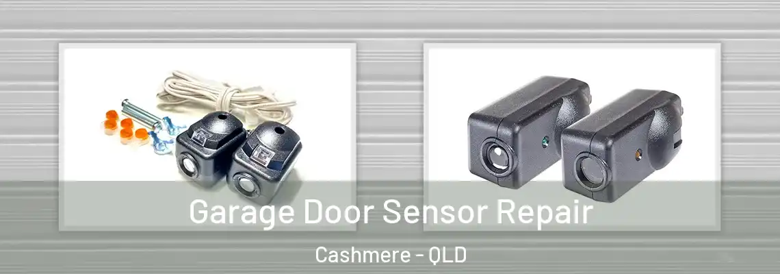  Garage Door Sensor Repair Cashmere - QLD