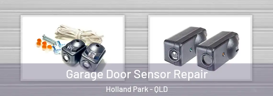  Garage Door Sensor Repair Holland Park - QLD