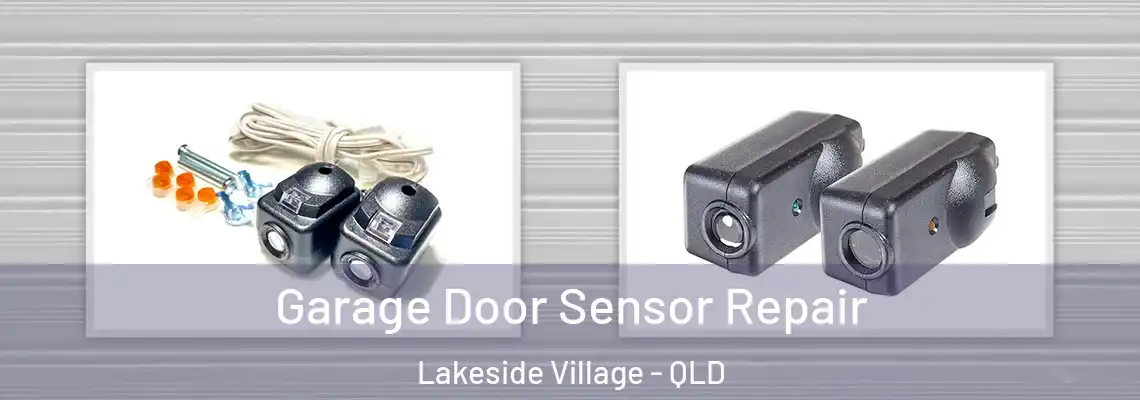  Garage Door Sensor Repair Lakeside Village - QLD