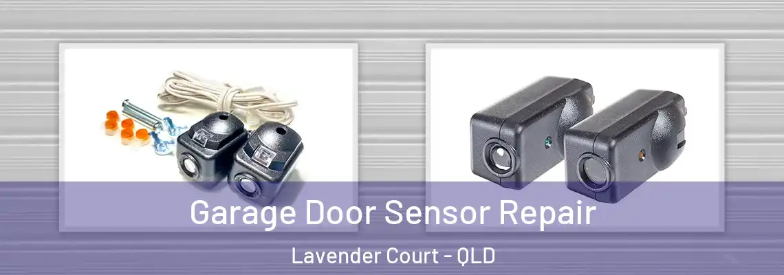  Garage Door Sensor Repair Lavender Court - QLD
