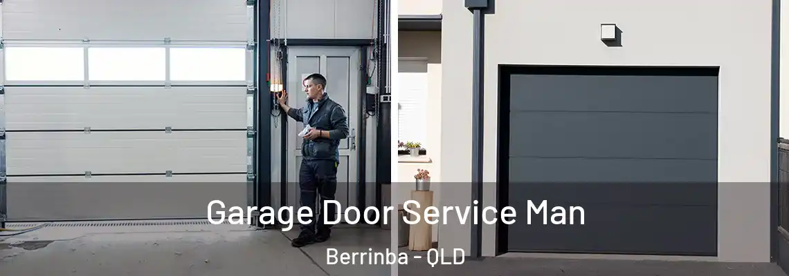 Garage Door Service Man Berrinba - QLD