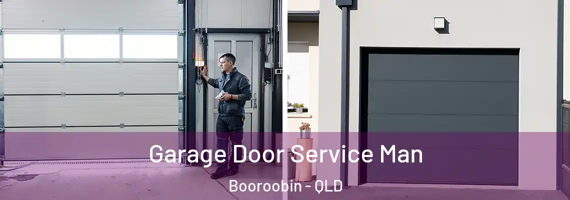  Garage Door Service Man Booroobin - QLD