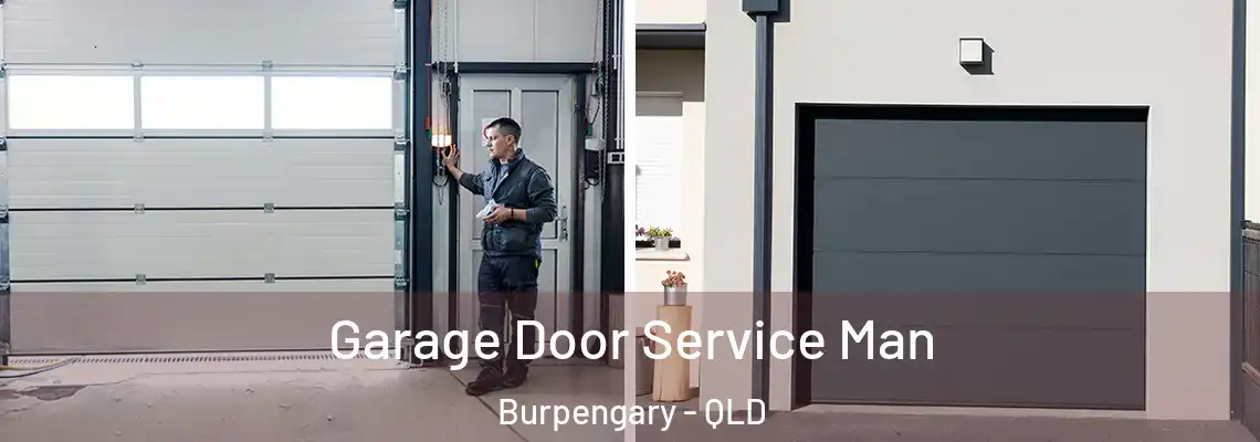 Garage Door Service Man Burpengary - QLD