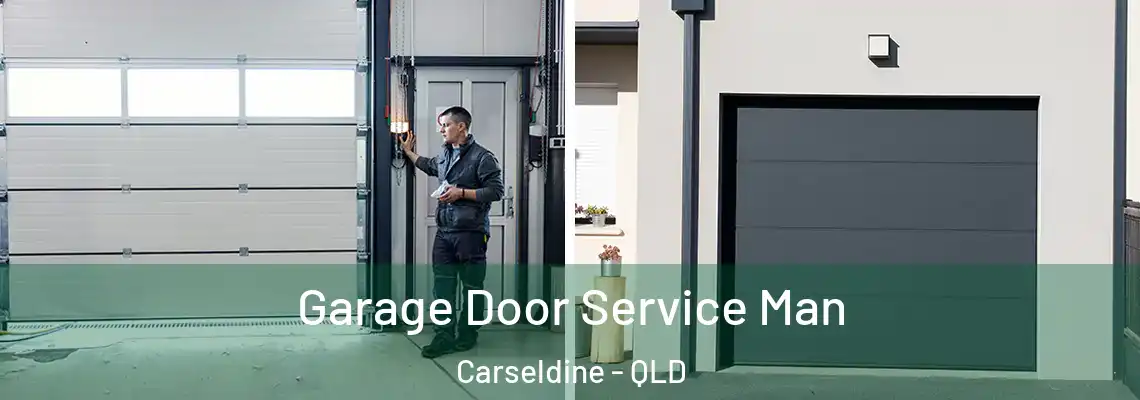 Garage Door Service Man Carseldine - QLD