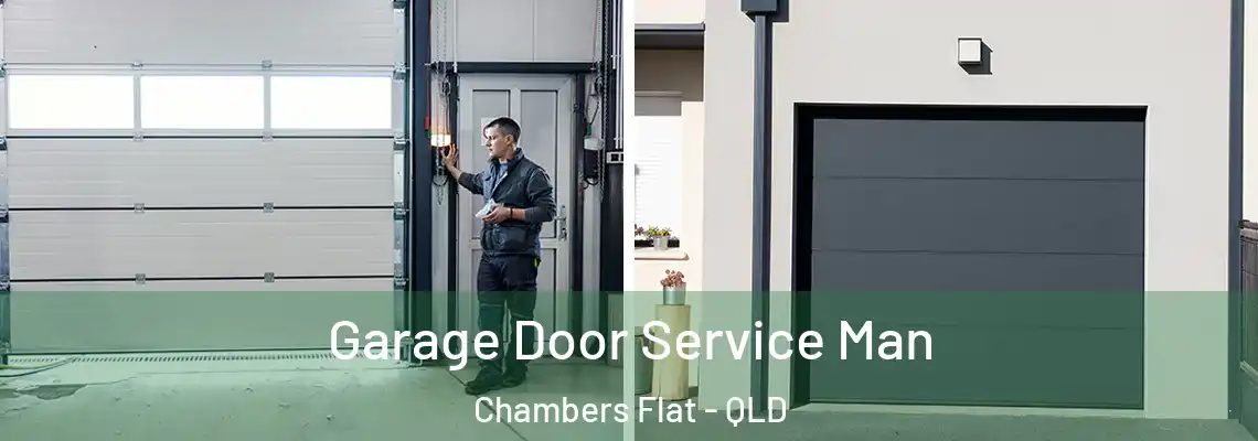  Garage Door Service Man Chambers Flat - QLD