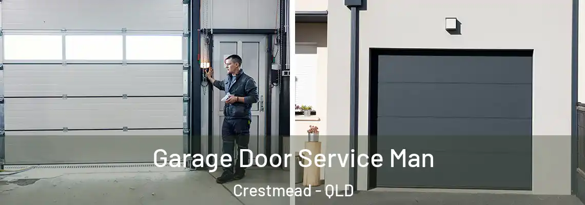 Garage Door Service Man Crestmead - QLD