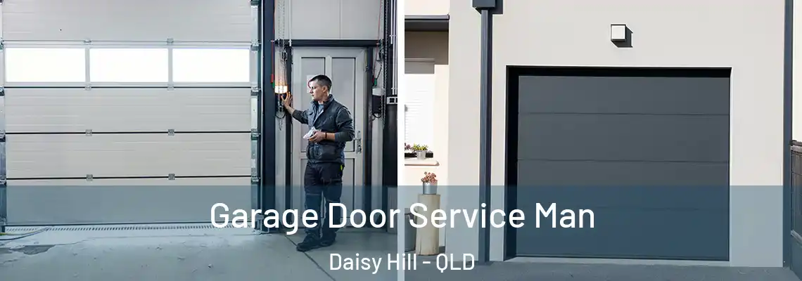  Garage Door Service Man Daisy Hill - QLD