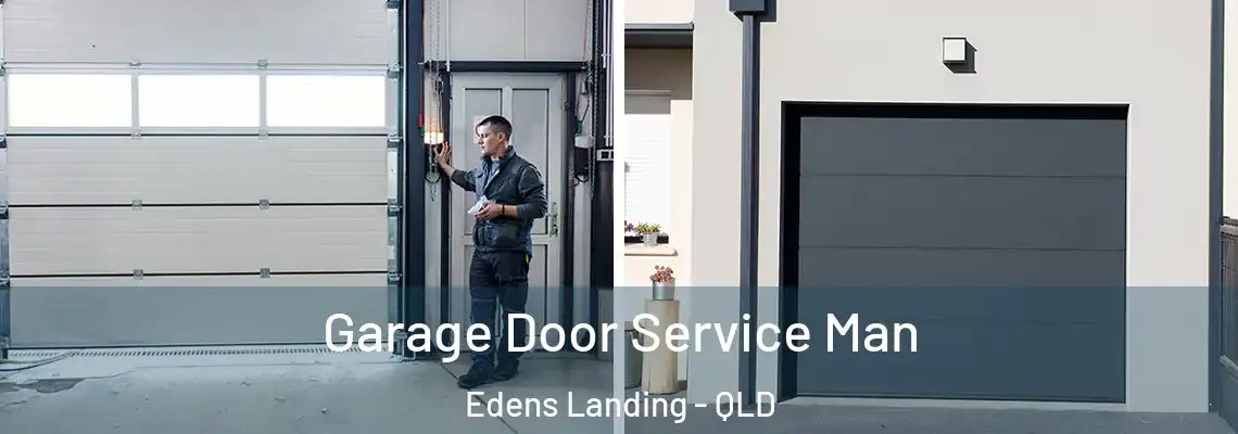 Garage Door Service Man Edens Landing - QLD