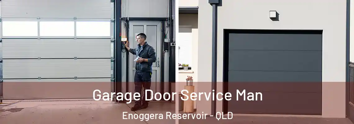  Garage Door Service Man Enoggera Reservoir - QLD