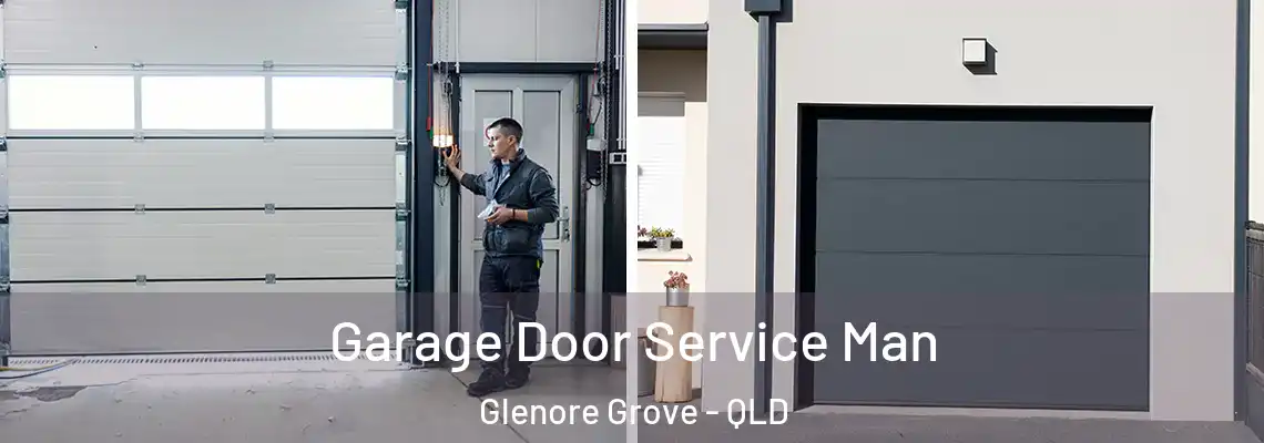  Garage Door Service Man Glenore Grove - QLD