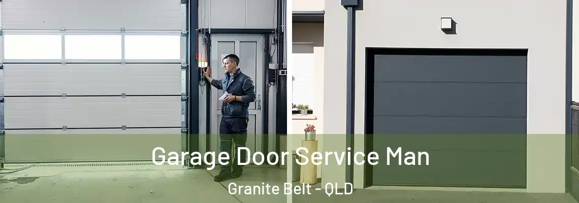  Garage Door Service Man Granite Belt - QLD