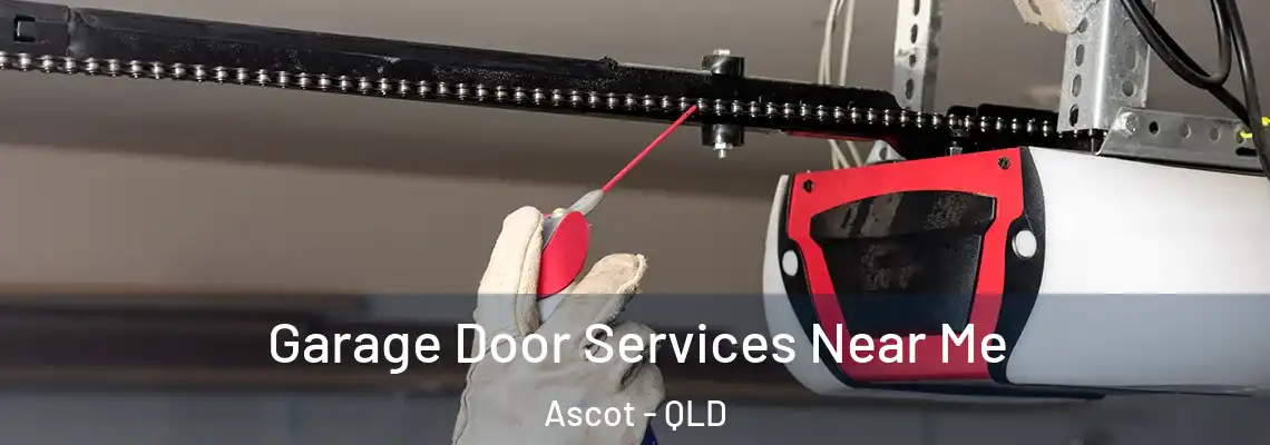  Garage Door Services Near Me Ascot - QLD
