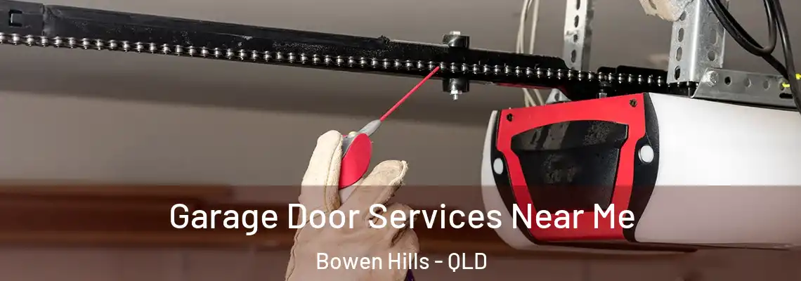 Garage Door Services Near Me Bowen Hills - QLD