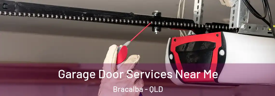 Garage Door Services Near Me Bracalba - QLD