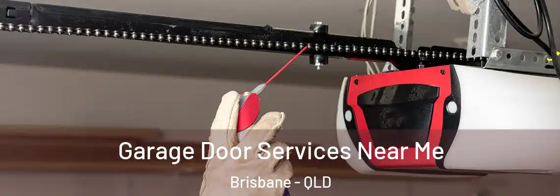  Garage Door Services Near Me Brisbane - QLD