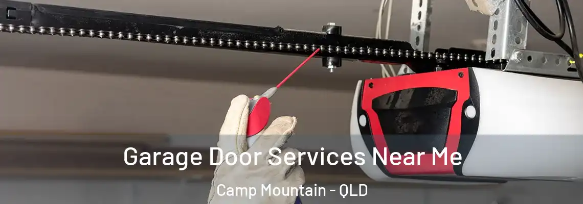 Garage Door Services Near Me Camp Mountain - QLD