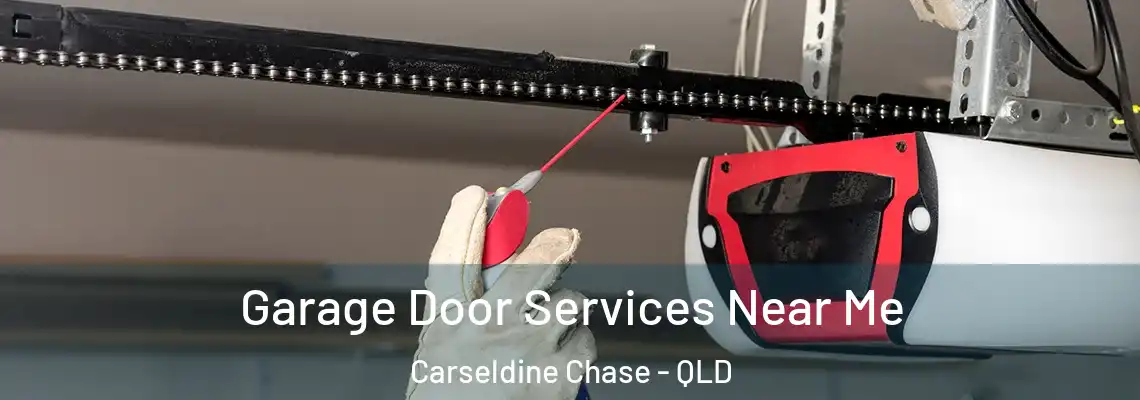  Garage Door Services Near Me Carseldine Chase - QLD