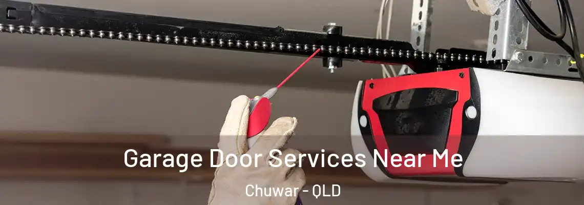  Garage Door Services Near Me Chuwar - QLD