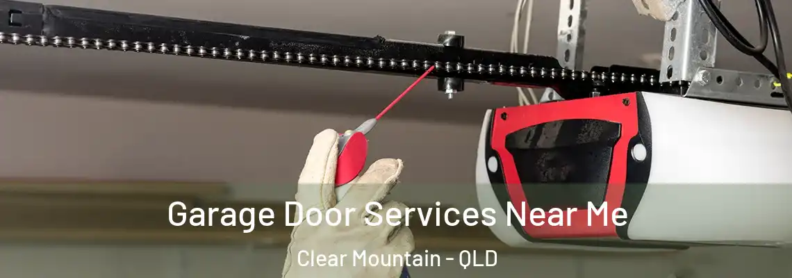  Garage Door Services Near Me Clear Mountain - QLD