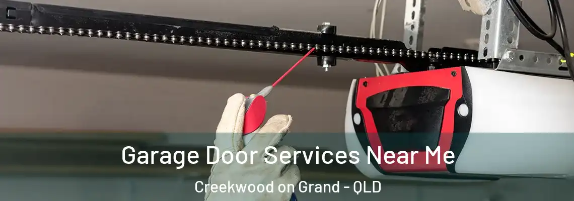 Garage Door Services Near Me Creekwood on Grand - QLD