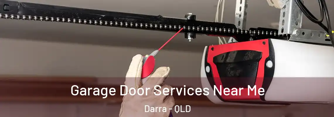  Garage Door Services Near Me Darra - QLD