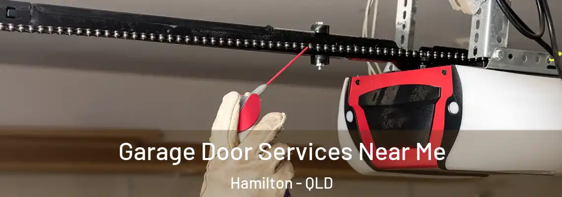  Garage Door Services Near Me Hamilton - QLD