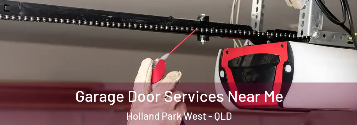  Garage Door Services Near Me Holland Park West - QLD