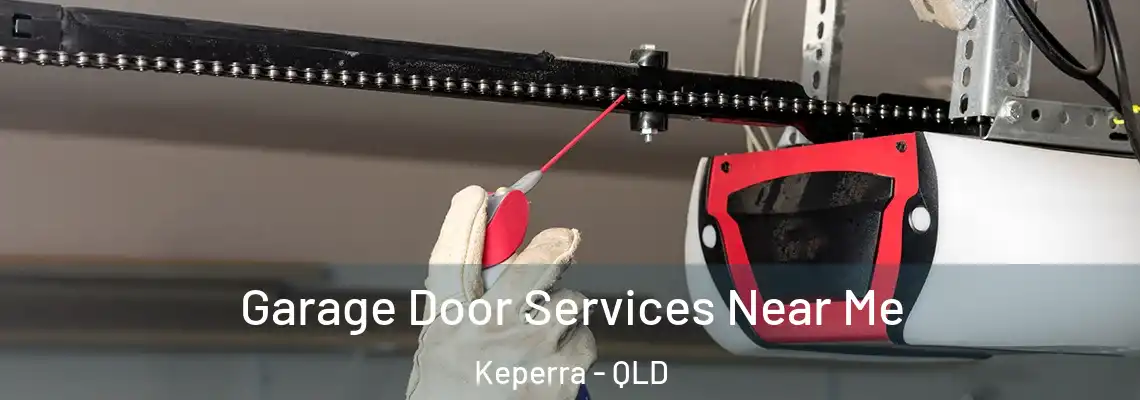 Garage Door Services Near Me Keperra - QLD