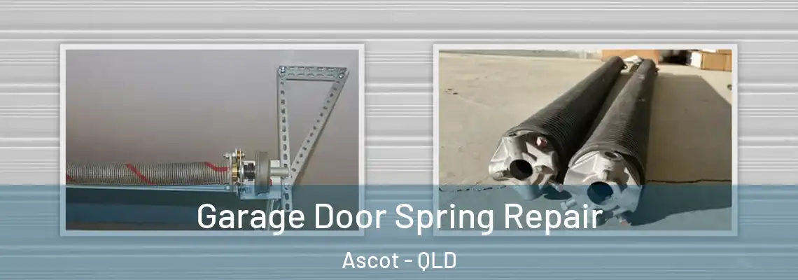  Garage Door Spring Repair Ascot - QLD