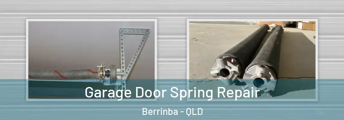 Garage Door Spring Repair Berrinba - QLD