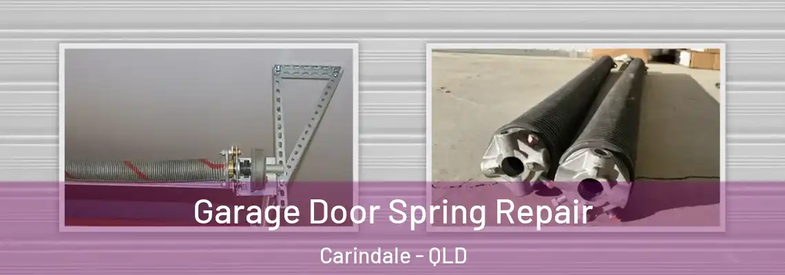  Garage Door Spring Repair Carindale - QLD
