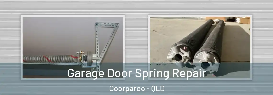 Garage Door Spring Repair Coorparoo - QLD