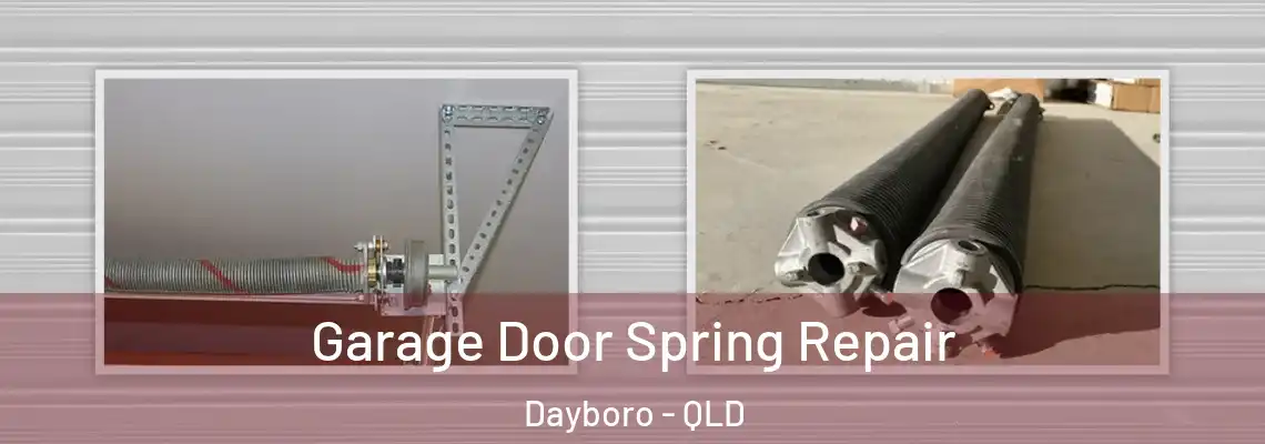 Garage Door Spring Repair Dayboro - QLD