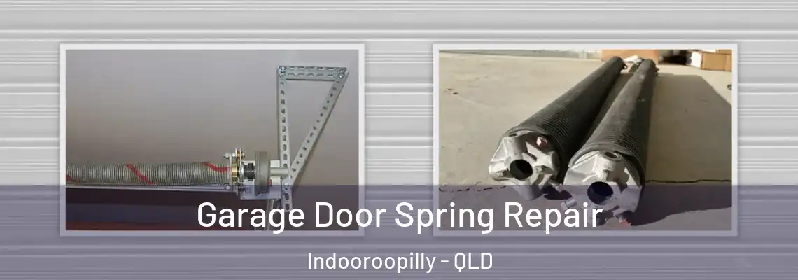 Garage Door Spring Repair Indooroopilly - QLD