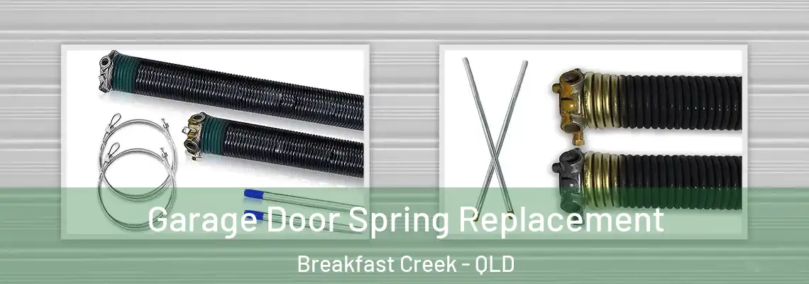  Garage Door Spring Replacement Breakfast Creek - QLD