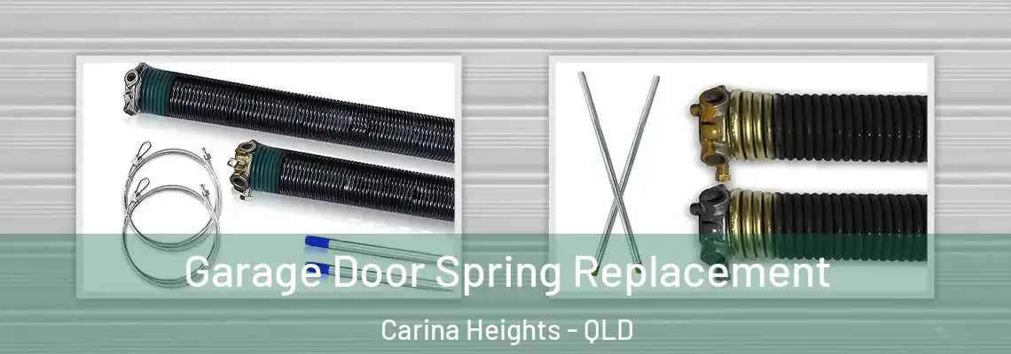 Garage Door Spring Replacement Carina Heights - QLD