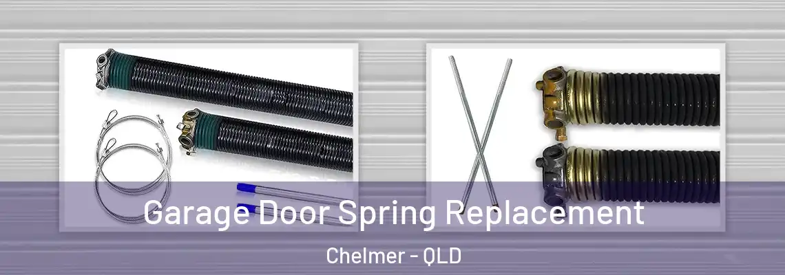 Garage Door Spring Replacement Chelmer - QLD
