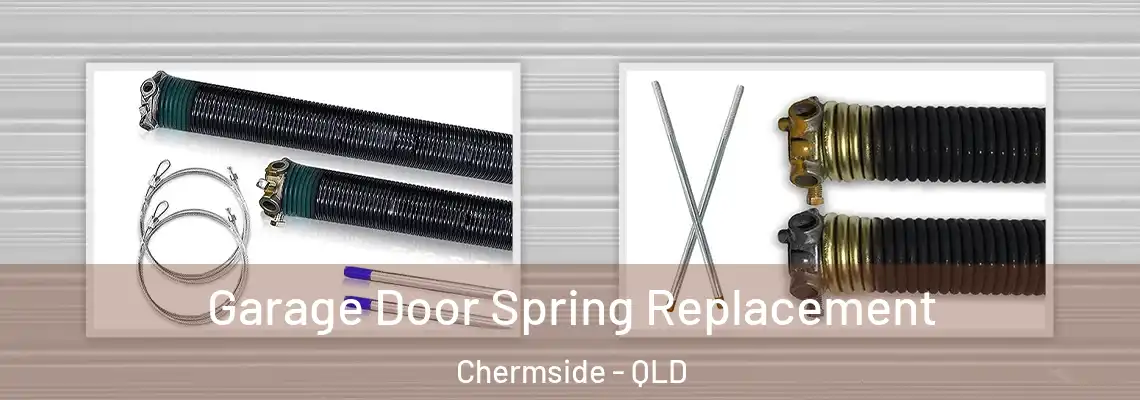 Garage Door Spring Replacement Chermside - QLD