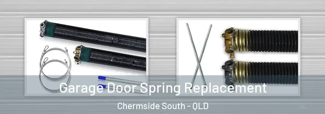 Garage Door Spring Replacement Chermside South - QLD