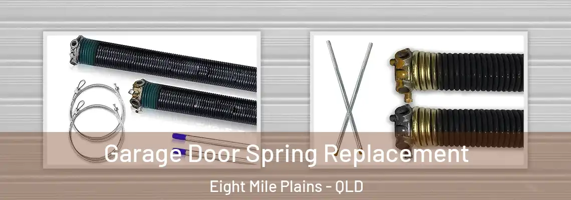 Garage Door Spring Replacement Eight Mile Plains - QLD