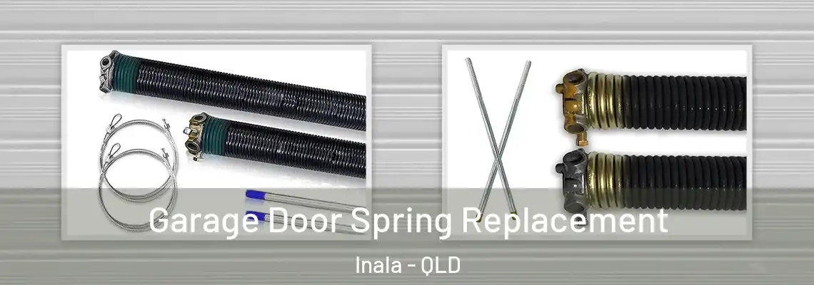Garage Door Spring Replacement Inala - QLD