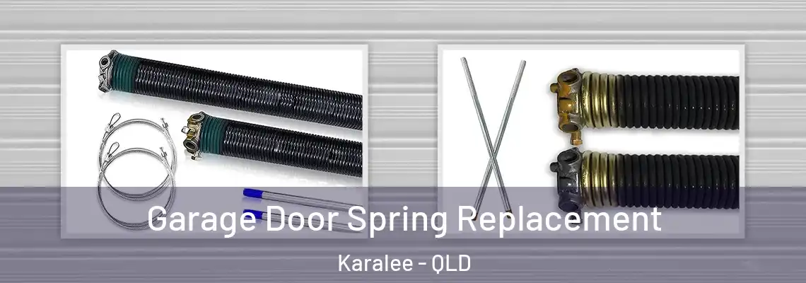 Garage Door Spring Replacement Karalee - QLD