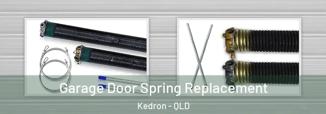 Garage Door Spring Replacement Kedron - QLD