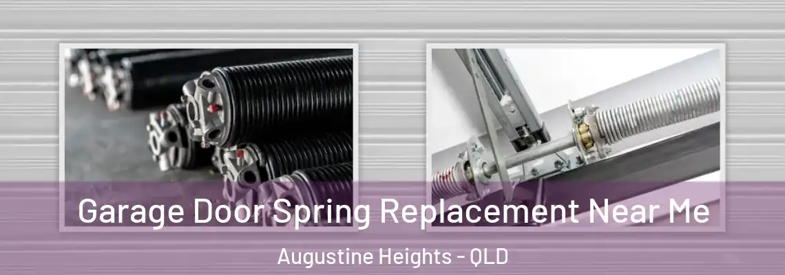  Garage Door Spring Replacement Near Me Augustine Heights - QLD