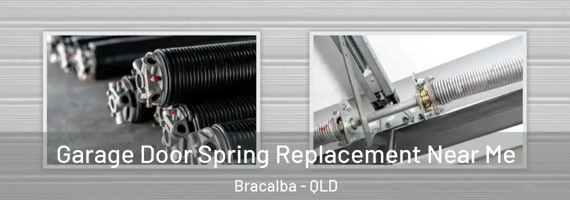 Garage Door Spring Replacement Near Me Bracalba - QLD