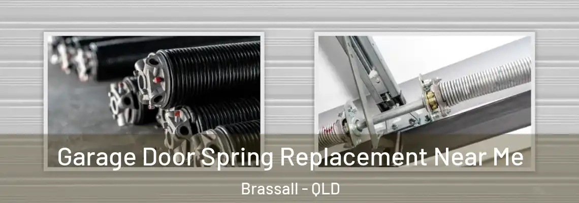 Garage Door Spring Replacement Near Me Brassall - QLD