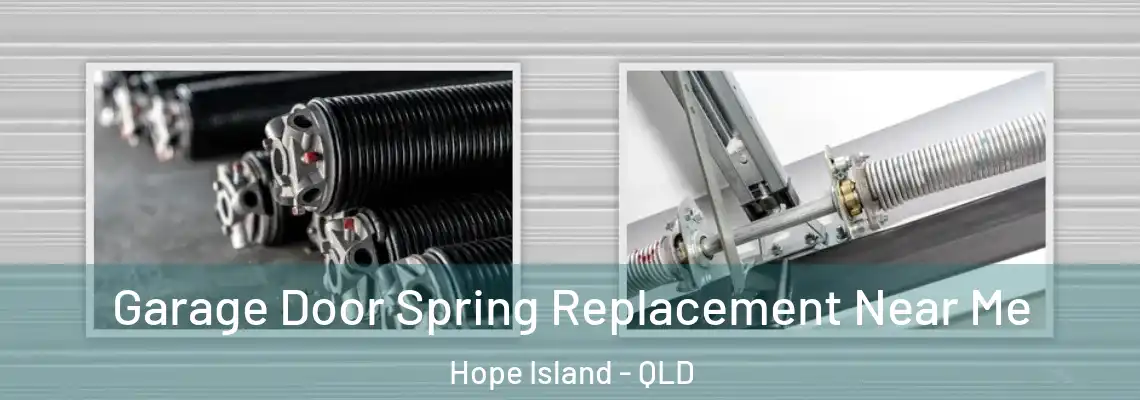  Garage Door Spring Replacement Near Me Hope Island - QLD