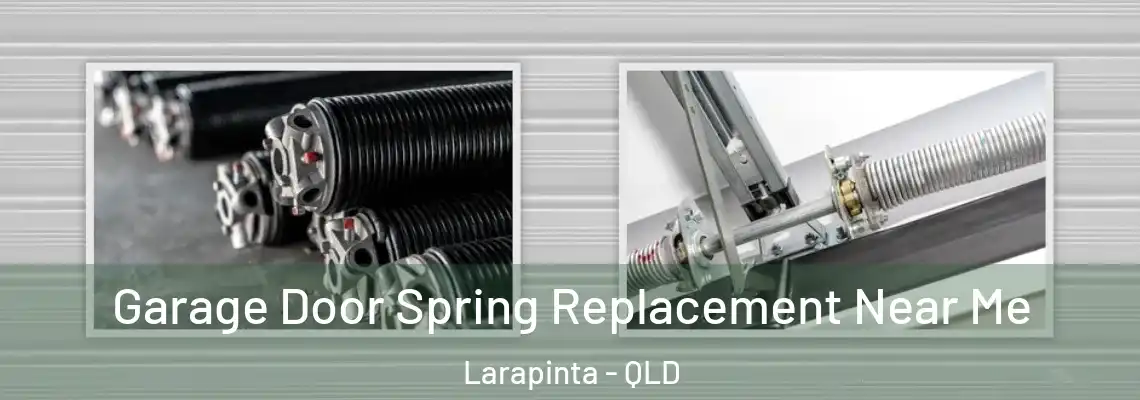 Garage Door Spring Replacement Near Me Larapinta - QLD
