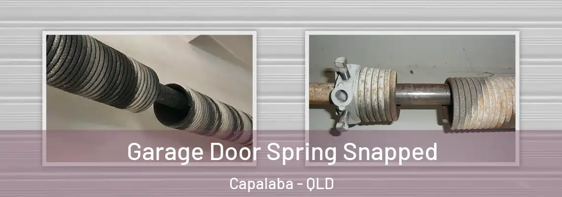 Garage Door Spring Snapped Capalaba - QLD
